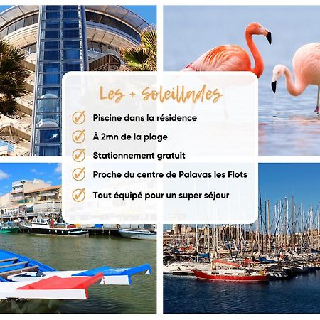 Les Soleillades - Plage, Piscine, Parking! Палава-ле-Фло Екстериор снимка